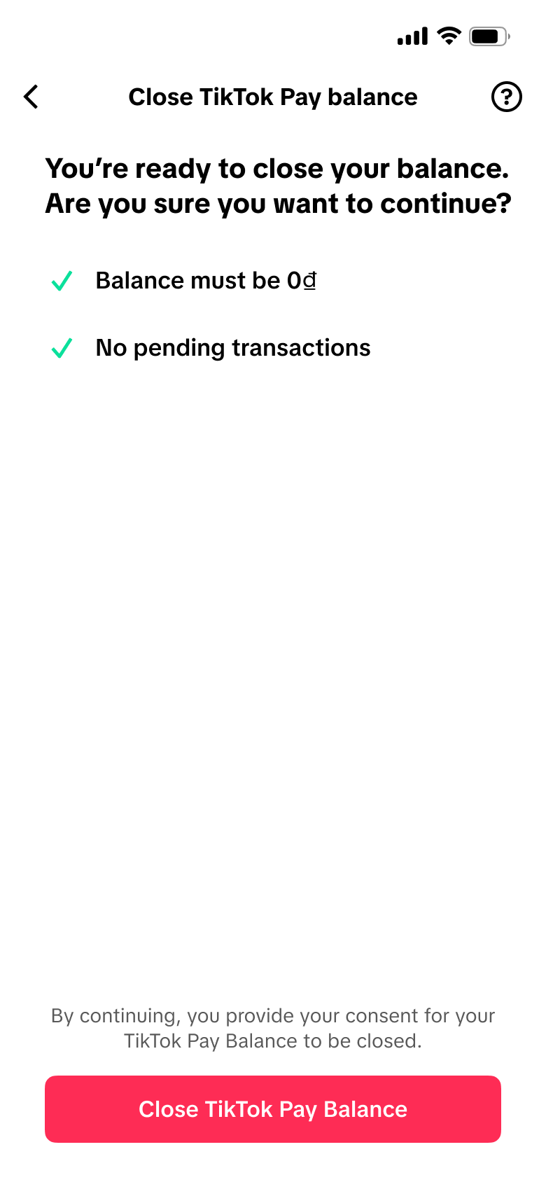 TikTok Pay account closure confirmation
